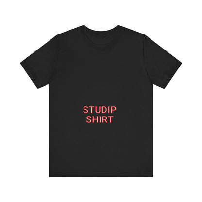 Adult "STUDIP SHIRT" - Low Boy - Tee