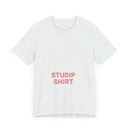 Adult "STUDIP SHIRT" - Low Boy - Tee