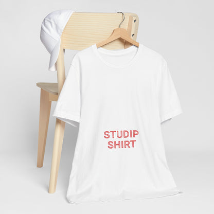 Adult "STUDIP SHIRT" - Low Boy - Tee