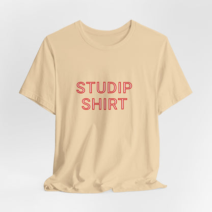 Adult  "STUDIP SHIRT" -  Executive Tee