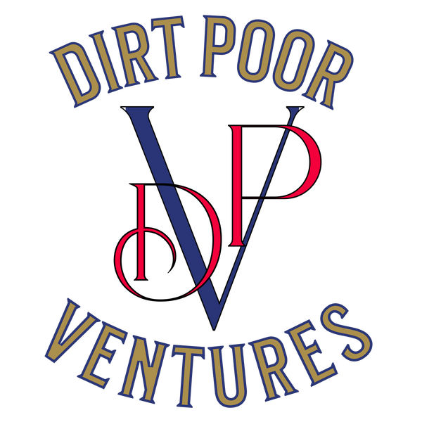 Dirt Poor Ventures